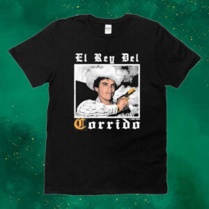 Official Matthew Welty Wearing El Rey Del Corrido Tee Shirt