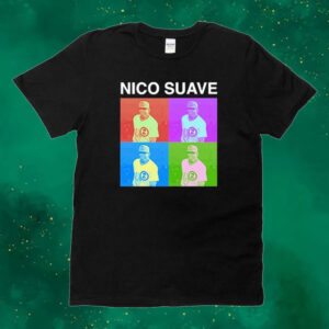 Official Nico Suave Baseball Player Colorful Images Tee shirt