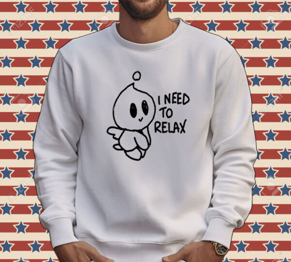 Official Normal Chao I Need To Relax Tee Shirt