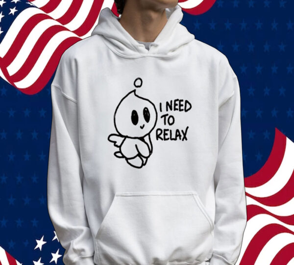 Official Normal Chao I Need To Relax Tee Shirt