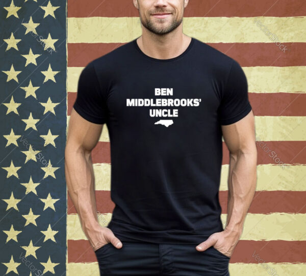 Official North Carolina State Ben Middlebrooks’ Uncle Shirt