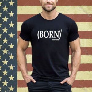 Official Nuclear_circus Born Worship Center Shirt