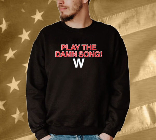 Official Play The Damn Song W Logo 2024 Tee shirt