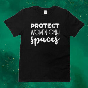 Official Protect Women Only Spaces Black Tee Shirt