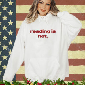 Official Reading Is Hot Shirt