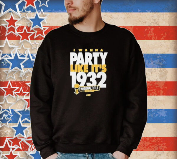 Official Rusty Rueff I Wanna Party Like It’s 1932 Tee Shirt