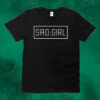 Official Ryan Clark Wearing Sad Girl Tee Shirt