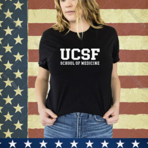 Official San Francisco School Of Medicine Ucsb School Of Medicine Shirt