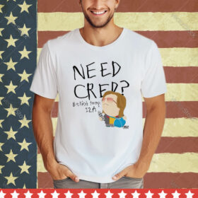 Official South Park Need Cred Adult Shirt