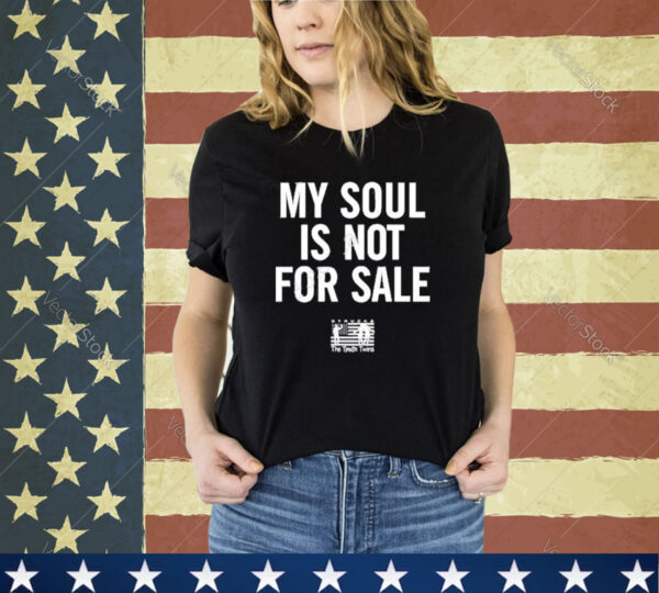 Official The Truth Twins #godwins My Soul Is Not For Sale Shirt