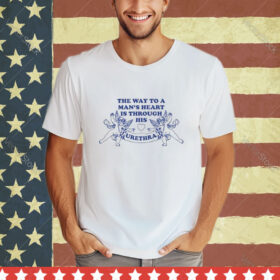 Official The Way To A Man’s Heart Is Through His Urethra 2024 shirt