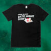 Official This Is My Date Night Cake Tee shirt