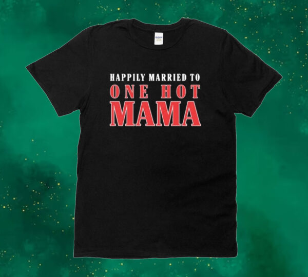 Official Trace Adkins Married To One Hot Mama Tee Shirt