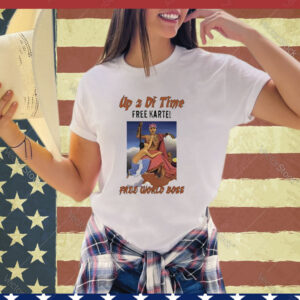 Official Up 2 Di Time Free Kartel Free World Boss Shirt