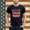 Official When I Like Your Story It Means That I Love You And Would Die For You Shirt