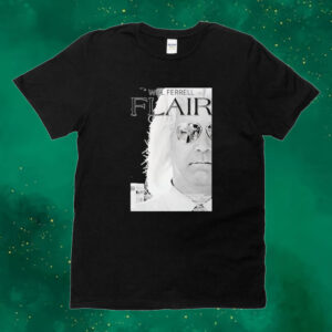 Official Will Ferrell Flair Wooooo 2024 Tee shirt