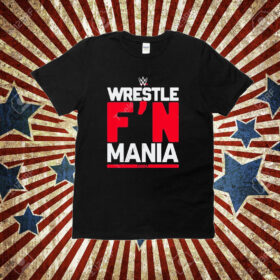 Official Wrestle F’n Mania 2024 Tee Shirt