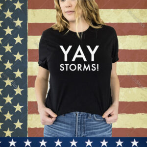 Official Yay Storms T-Shirt