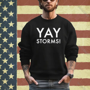 Official Yay Storms T-Shirt