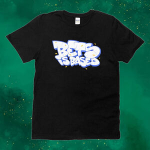 Packrip Ewing Bets Is Based Tee Shirt