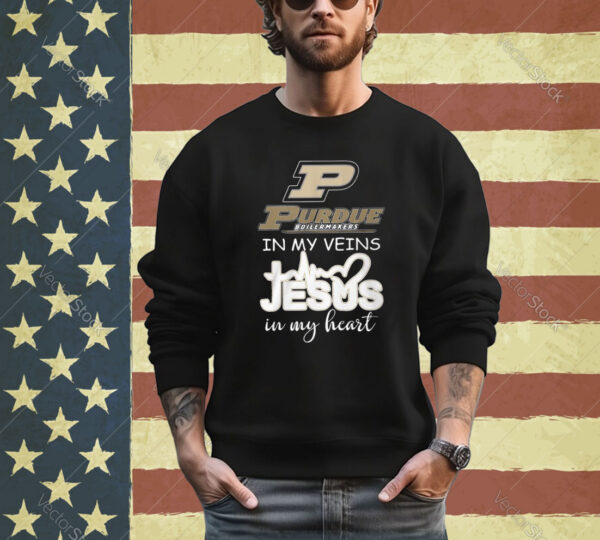 Purdue In My Veins Jesus In My Heart Shirt