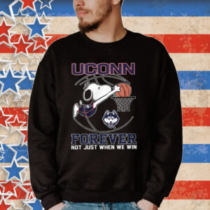 Snoopy Uconn Forever Not Just When We Win Tee Shirt