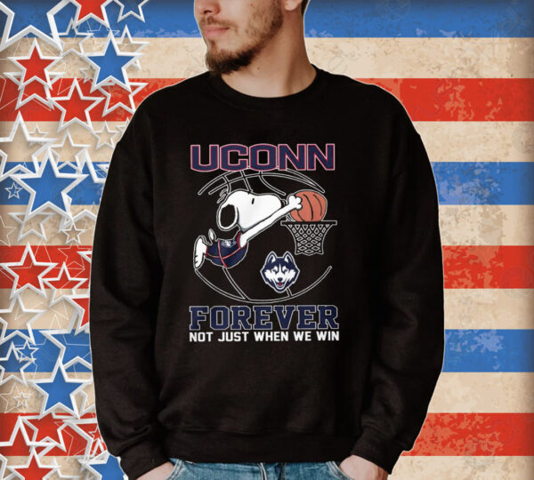 Snoopy Uconn Forever Not Just When We Win Tee Shirt