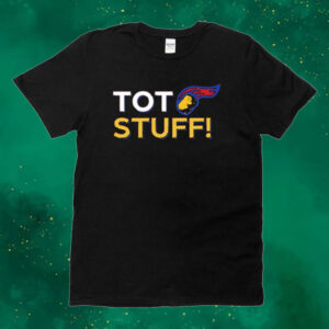 TOT-Tastic Stuff Tee shirt