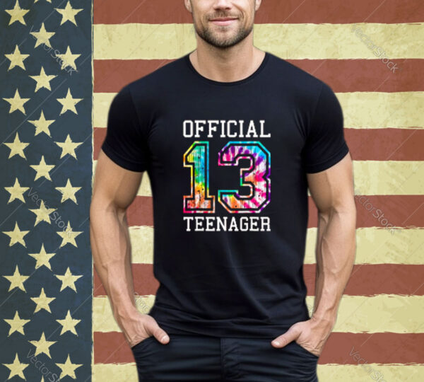 Tie Dye Official Teenager 13th Birthday Shirt For Girls Boys Shirt