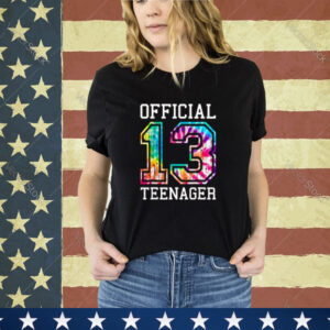 Tie Dye Official Teenager 13th Birthday Shirt For Girls Boys Shirt