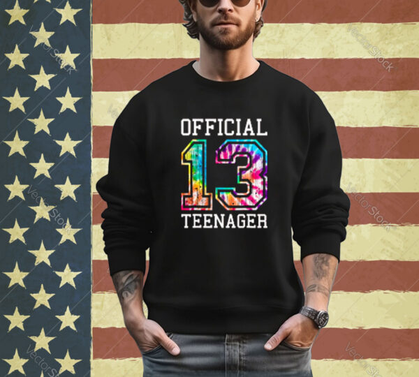 Tie Dye Official Teenager 13th Birthday Shirt For Girls Boys Shirt