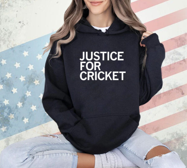 Justice for cricket T-Shirt