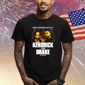 World Champion Rap Battle Kendrick Vs Drake Live From Dubai T-Shirt