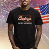 Cowgirls The Best In Oklahoma T-Shirt