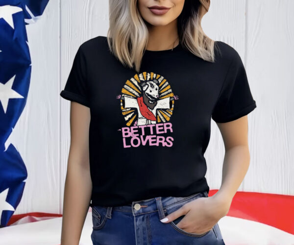 Better Lovers Possum TShirt