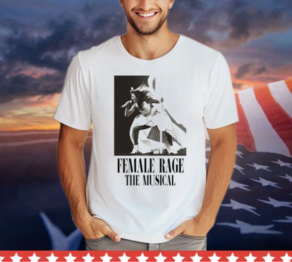 Taylor Swift Tour Female Rage The Musical T- Shirt