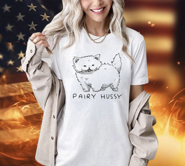 Pairy Hussy Cat shirt