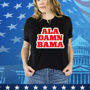 Ala Damn Bama T-Shirt