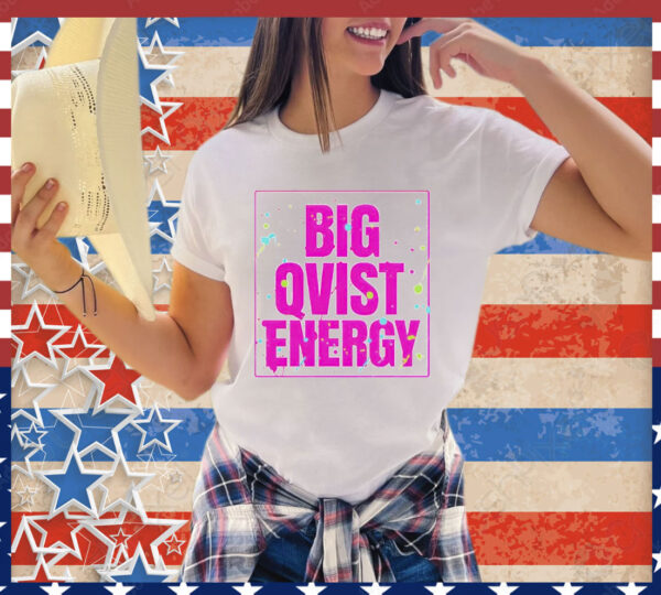 Big qvist energy T-Shirt