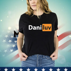 Dani Luv Hub Shirt