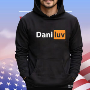 Dani Luv Hub Shirt