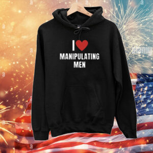 Emilyuumi I Love Manipulating Men T-Shirt