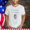Fruck taxes on foenem T-Shirt