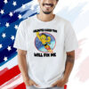 Garfield unlimited screen time will fix me Shirt