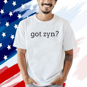 Got Zyn Shirt