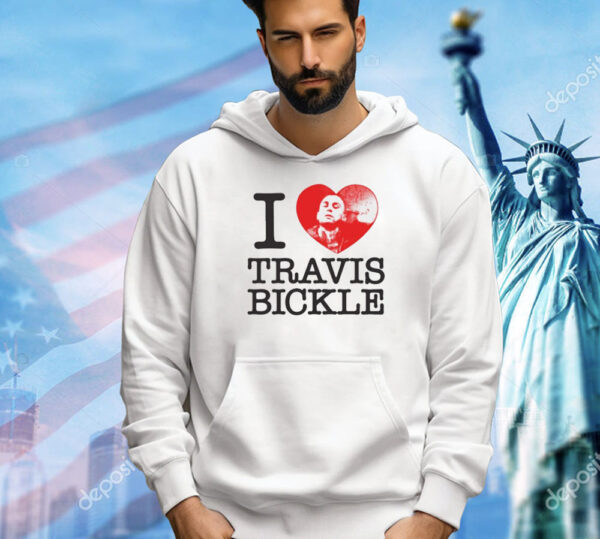 I love Travis Bickle T-Shirt