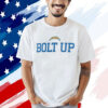 Los Angeles Chargers bolt up slogan Shirt