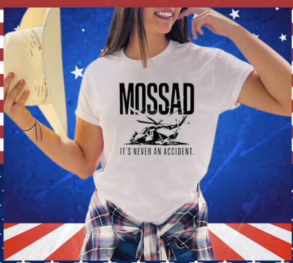 Mossad It’s Never An Accident Ladies Boyfriend T-Shirt