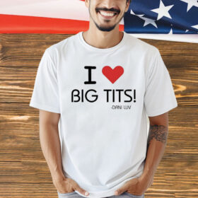 Oldjewishmen I Love Big Tits Dani Luv Shirt