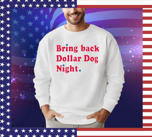 Phillies baseball bring back dollar dog night stars Shirt